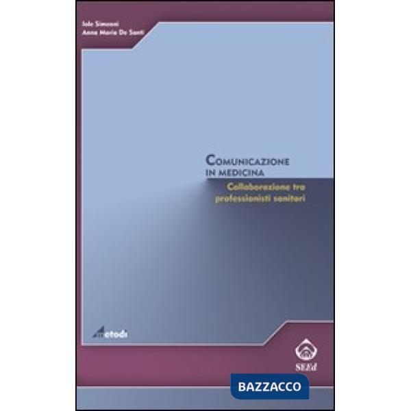 Comunicazione in medicina. Collaborazione tra professionisti sanitari