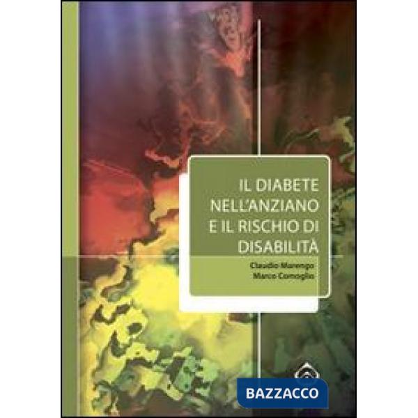 Diabete nell'anziano e il rischio di disabilità (Il)