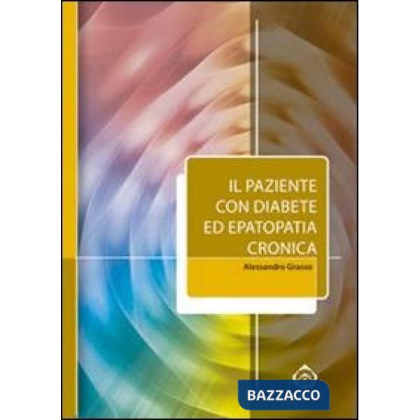 Paziente con diabete ed epatopatia cronica (Il)