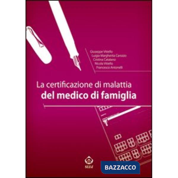 Certificazione di malattia del medico di famiglia (La)