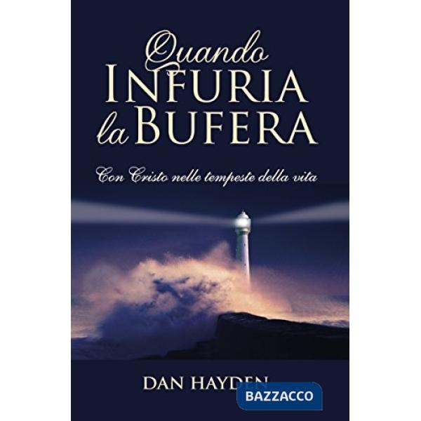 Quando infuria la bufera