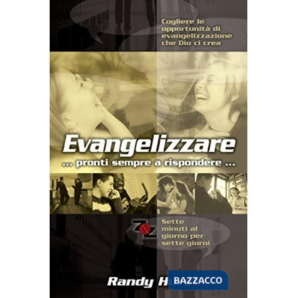 Evangelizzare... pronti sempre a rispondere...
