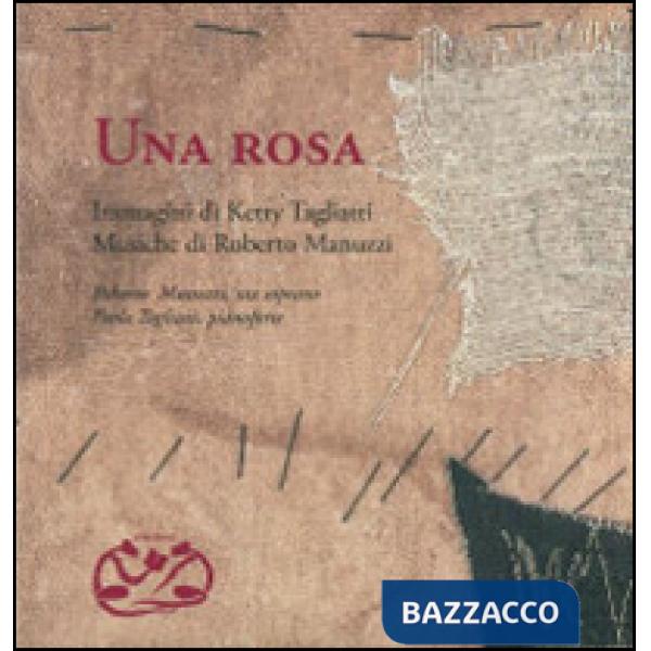 Rosa. Ediz. illustrata. Con CD Audio (Una)