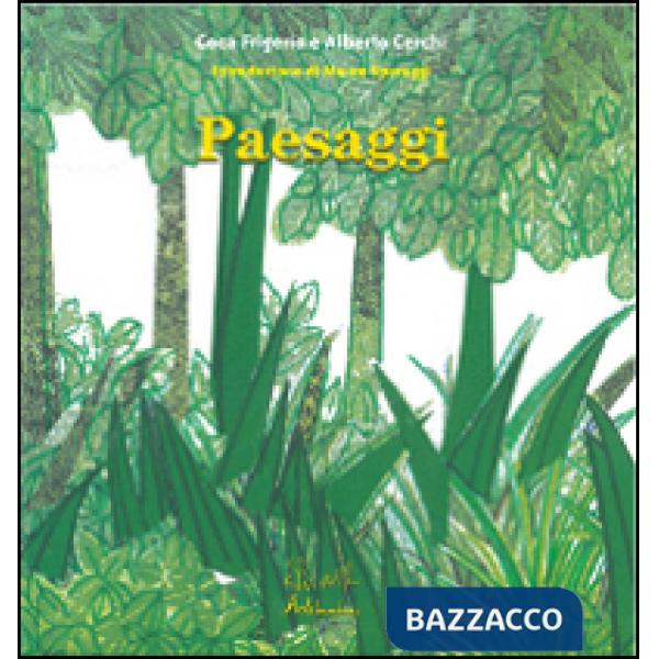 Paesaggi. Ediz. illustrata