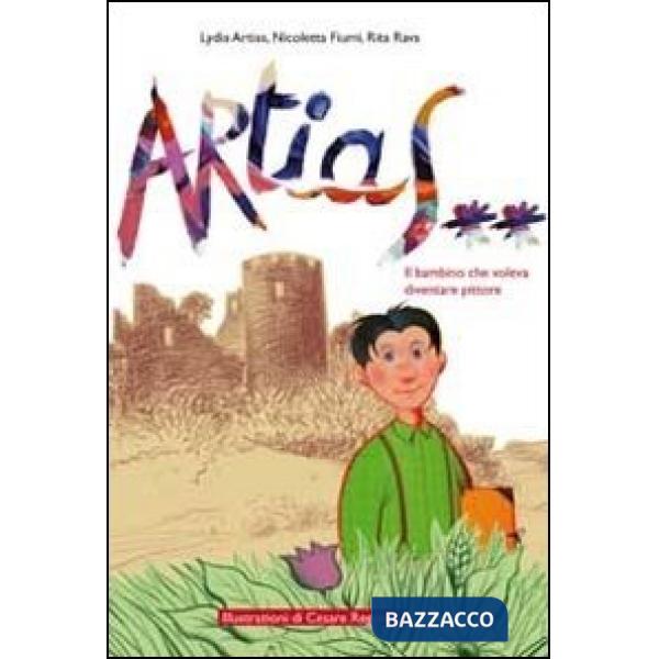 Artias. Il bambino che voleva diventare pittore