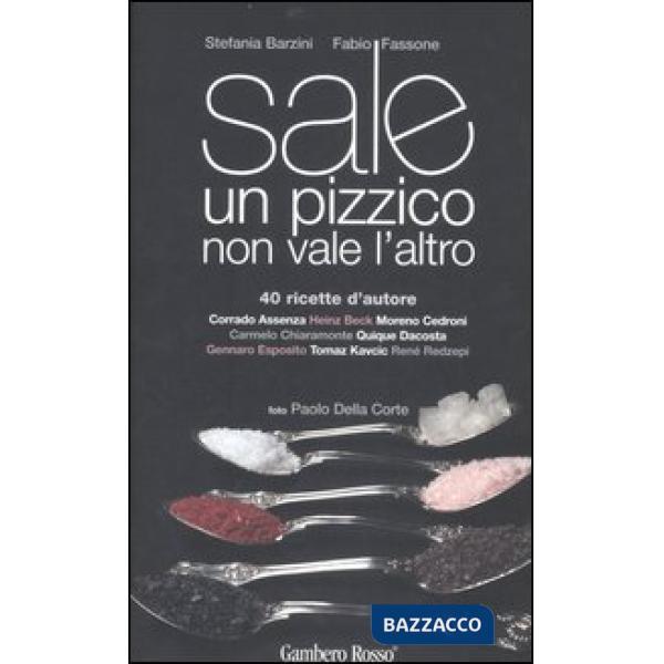 Sale. Un pizzico non vale l'altro