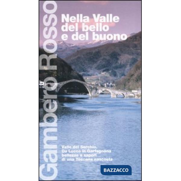 Nella valle del bello e del buono