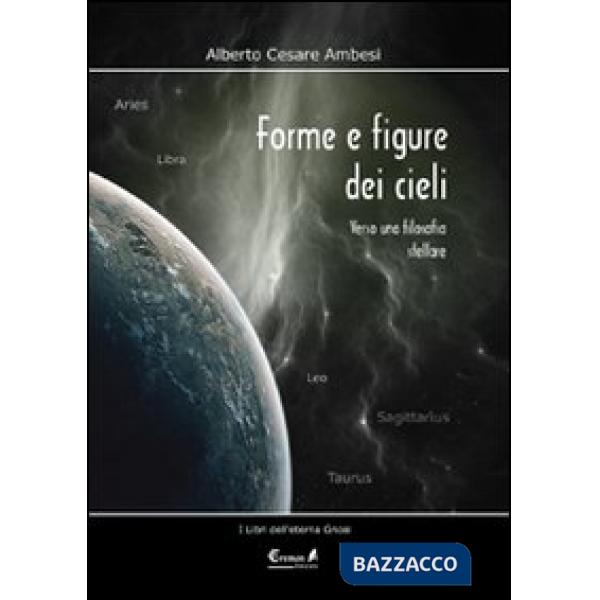 Forme e figure dei cieli. Verso una filosofia stellare
