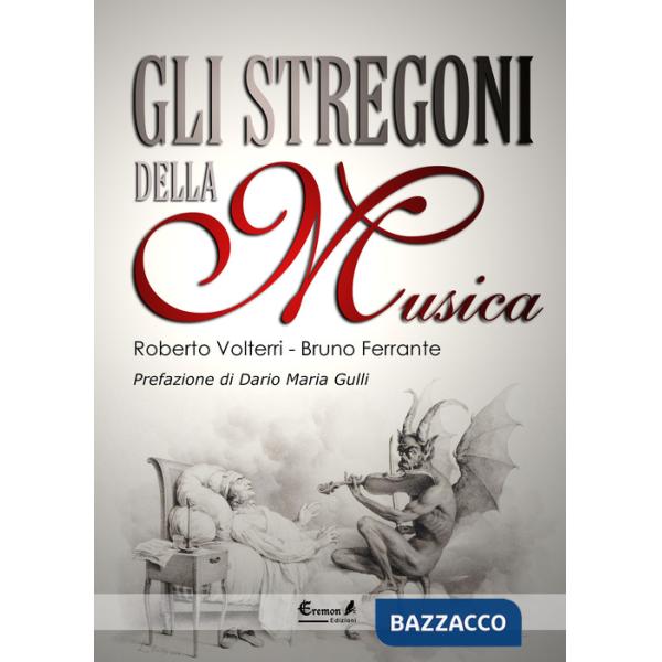 Stregoni della musica (Gli)
