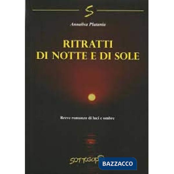 Ritratti di notte e di sole