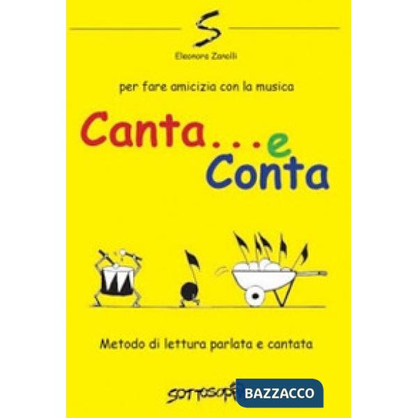 Canta e conta. Metodo di lettura parlata e cantata