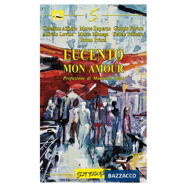 Lucento mon amour