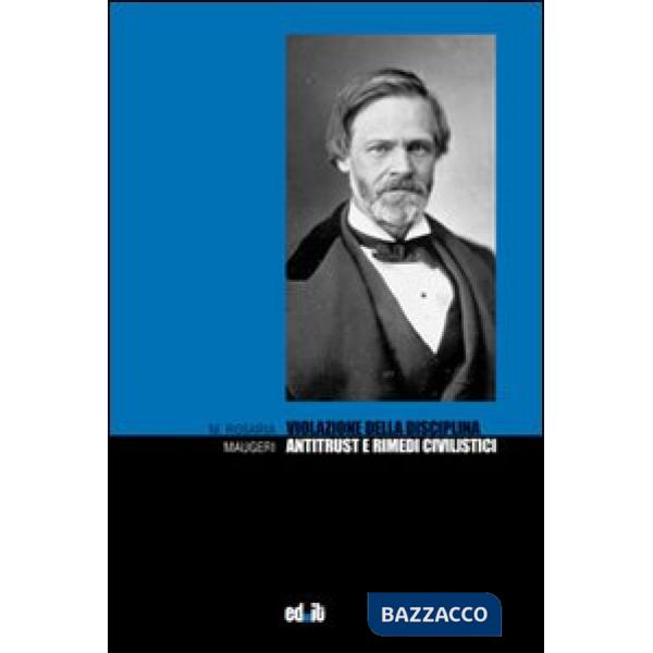 Violazione della disciplina antitrust e rimedi civilistici