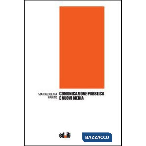 Comunicazione pubblica e nuovi media