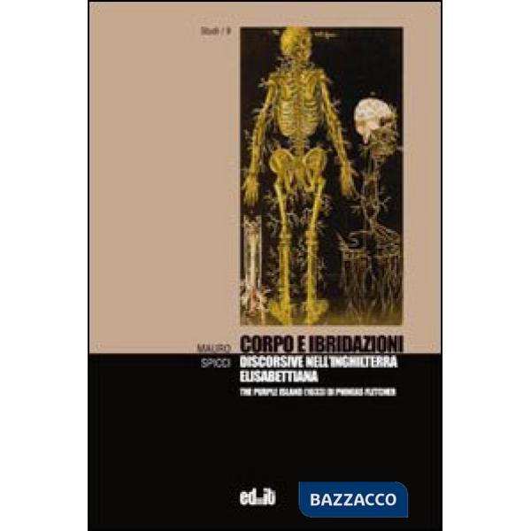 Corpo e ibridazioni discorsive nell'Inghilterra elisabettiana