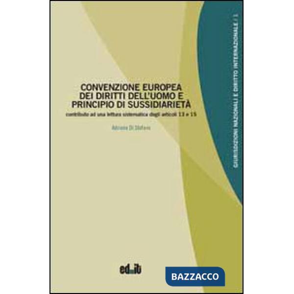 Convenzione europea dei diritti dell'uomo e principio di sussidiarietà. Contribu