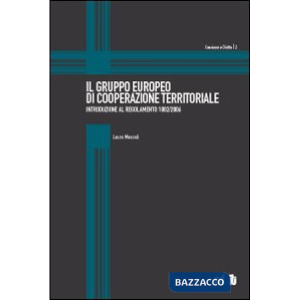 Gruppo europeo di cooperazione territoriale. Introduzione al Regolamento 1082/20