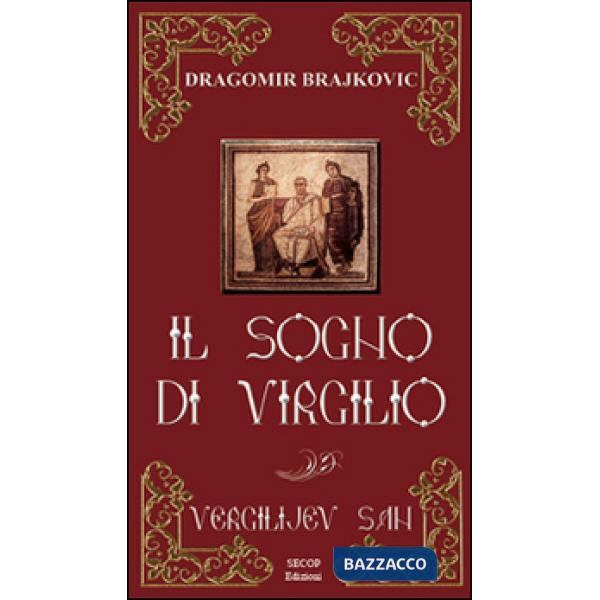 Sogno di Virgilio. Ediz. bilingue (Il)
