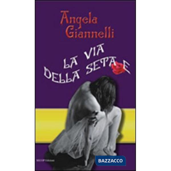 Via della seta/e (La)