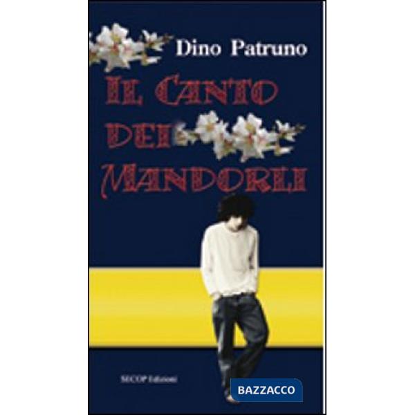 Canto dei mandorli (Il)