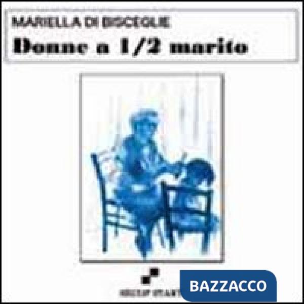 Donne a mezzo marito