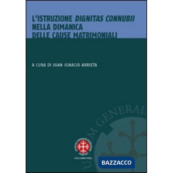 Istruzione dignitas connubii nella dinamica delle cause matrimoniali (L')