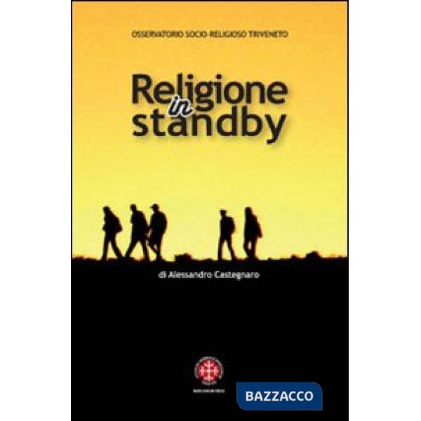 Religione in standby. Indagine sulla religiosità dei giovani di Trieste