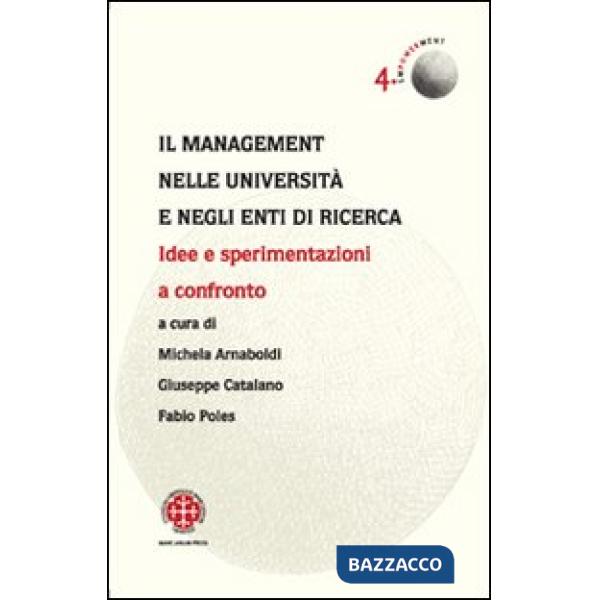 Management nelle università e negli enti di ricerca. Idee e sperimentazioni a co