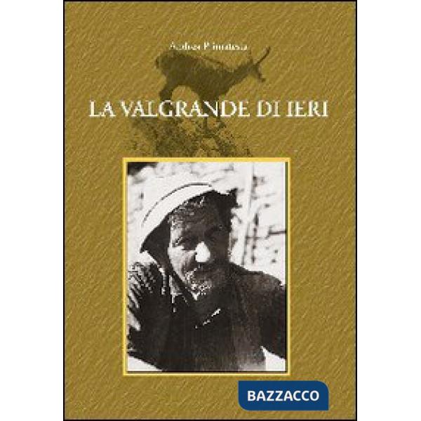 Valgrande di ieri (La)