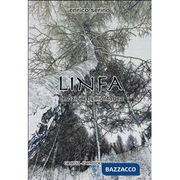 Linfa. Emozioni di montagna