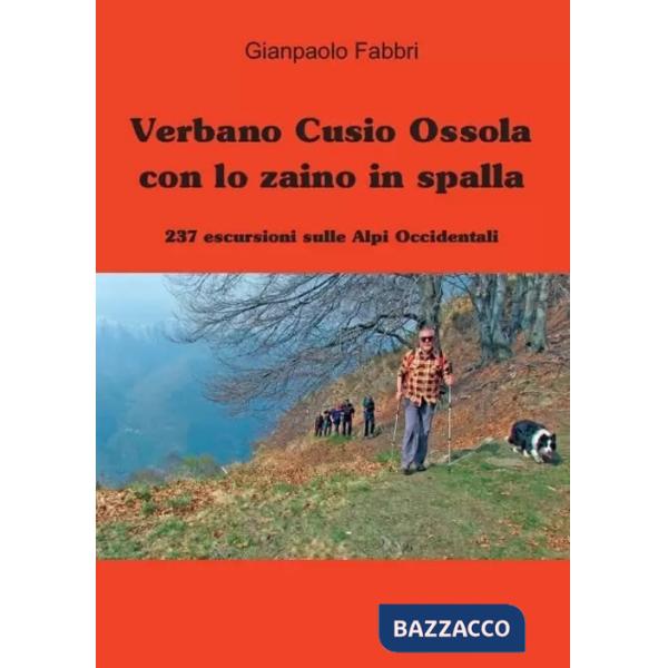 Verbano Cusio Ossola con lo zaino in spalla