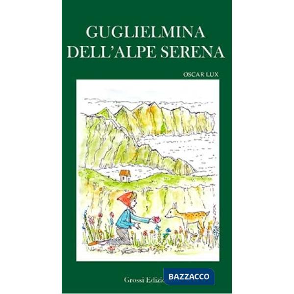 Guglielmina dell'Alpe Serena