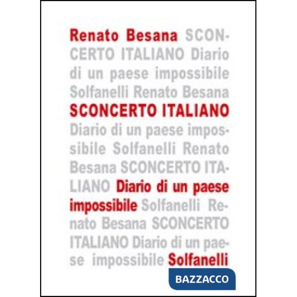 Sconcerto italiano. Diario di un paese impossibile
