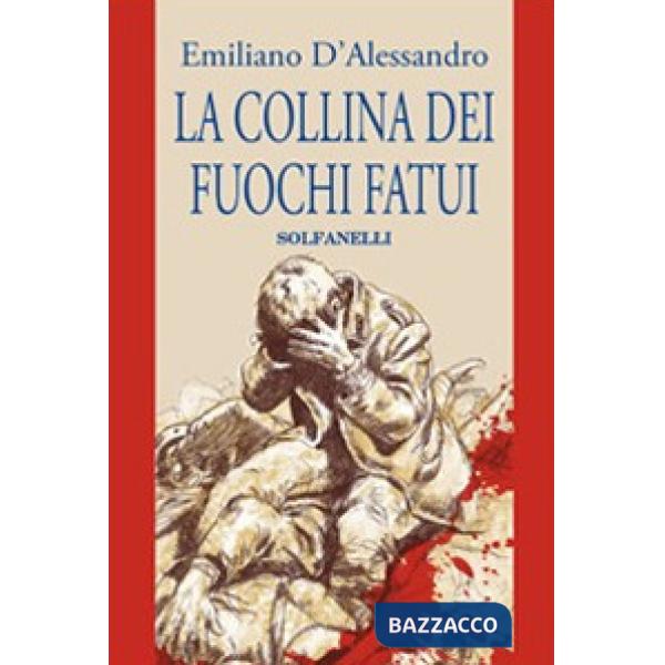 Collina dei fuochi fatui (La)