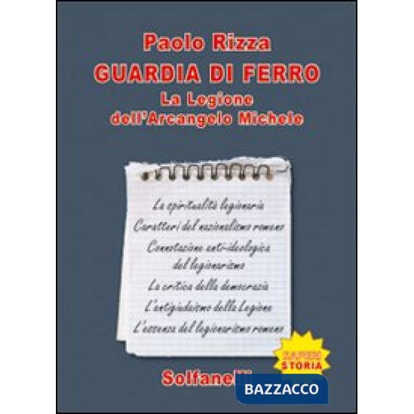 Guardia di ferro. La legione dell'Arcangelo Michele