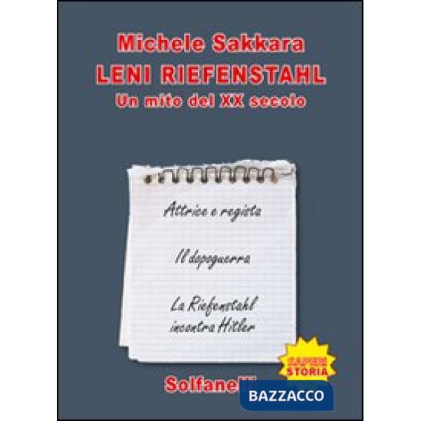 Leni Riefenstahl. Un mito del XX secolo