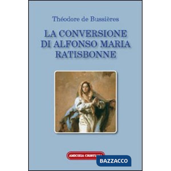 Conversione di Alfonso Maria Ratisbonne (La)