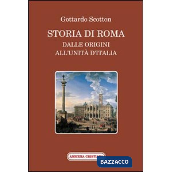 Storia di Roma dalle origini all'Unità d'Italia