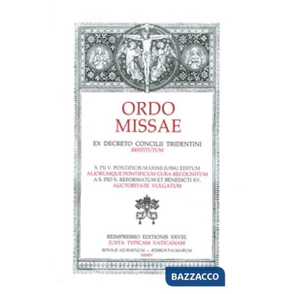 Ordo Missae. Ex decreto concilii tridentini. Restitutum