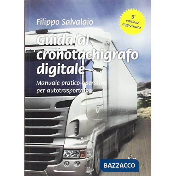 Guida al cronotachigrafo digitale