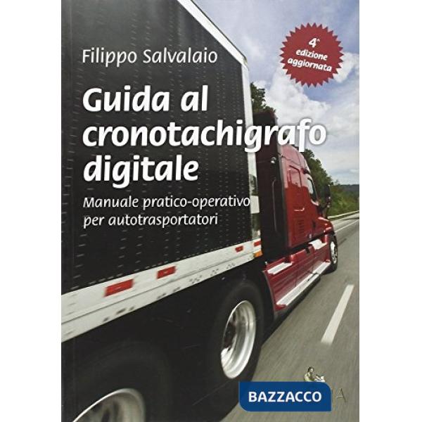 Guida al cronotachigrafo digitale