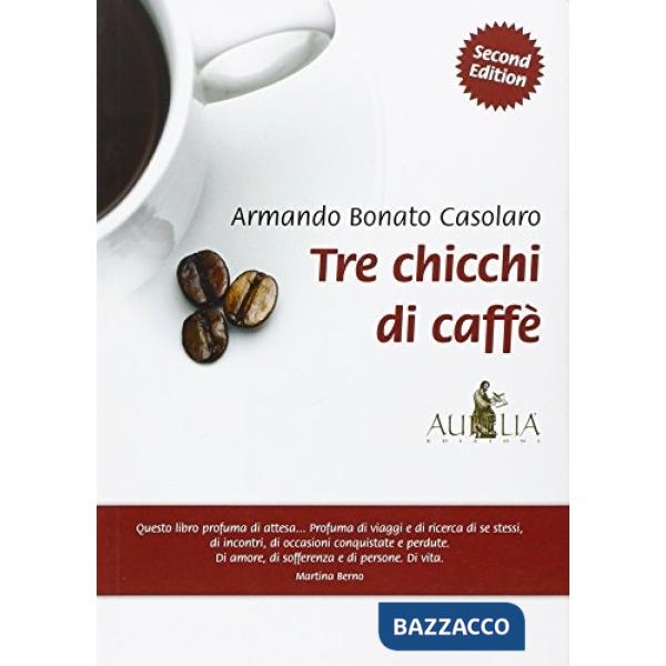 Tre Chicchi Di Caffe'