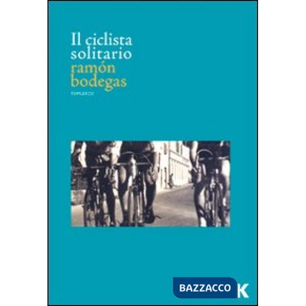 Ciclista solitario (Il)