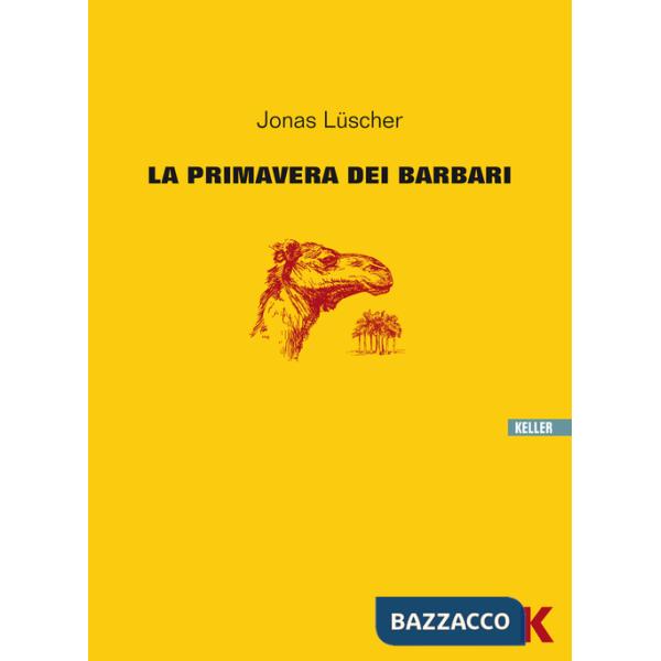 Primavera dei barbari (La)