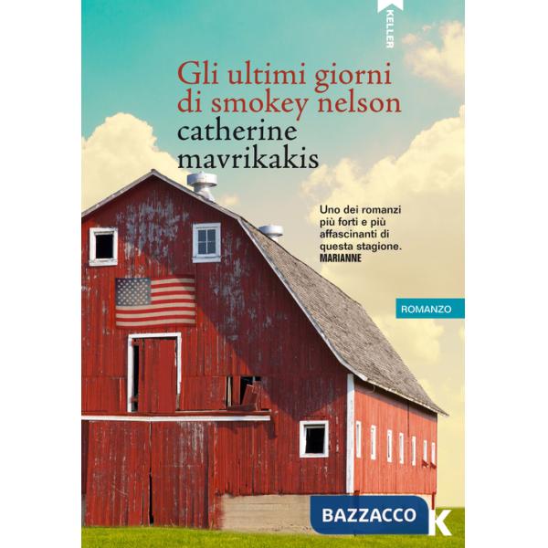 Ultimi giorni di Smokey Nelson (Gli)