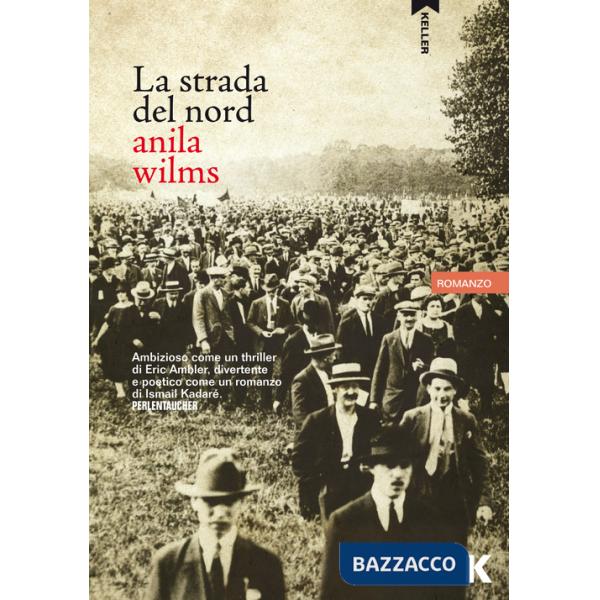 Strada del nord (La)