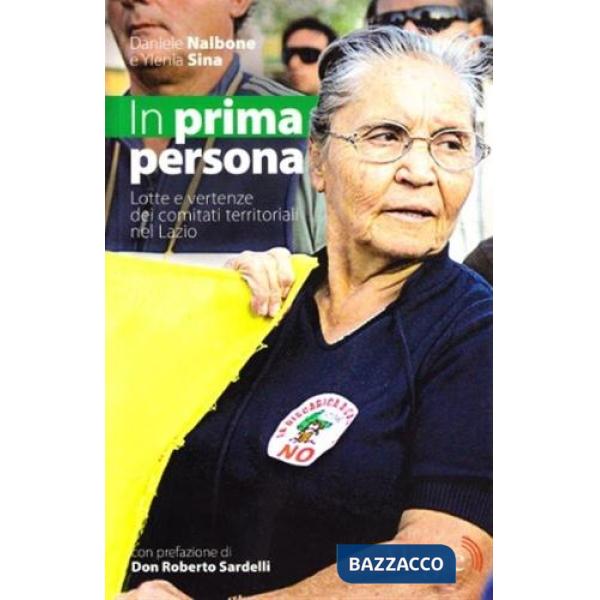 In prima persona. Lotte e vertenze dei comitati territoriali del Lazio