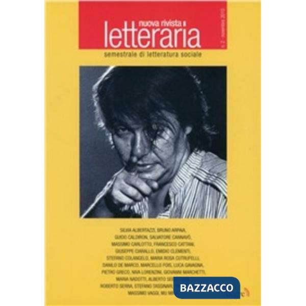 Nuova rivista letteraria (2010). Vol. 2: La cultura e la sinistra