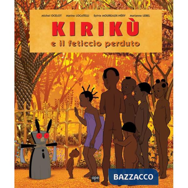 Kirikù e il feticcio perduto