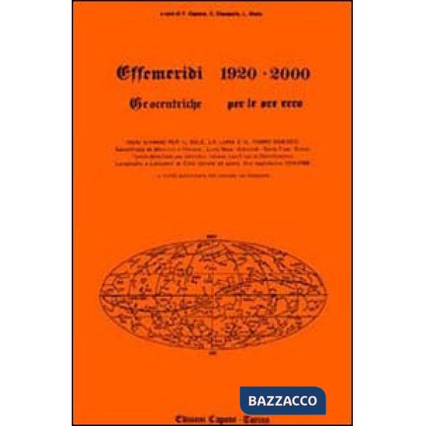 Effemeridi geocentriche 1920-2000. Geocentriche per le ore zero